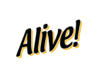ALIVE