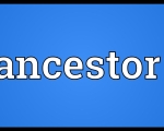 ANCESTOR