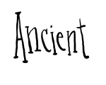 ANCIENT