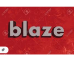 BLAZE