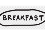BREAKFAST