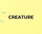 CREATURE