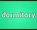 DORMITORY