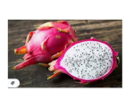 DRAGON FRUIT