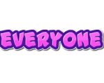 EVERYONE