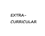 EXTRA-CURRICULAR