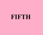 FIFTH