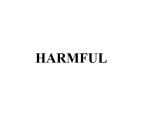 HARMFUL