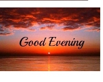 GOOD EVENING