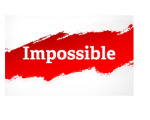 IMPOSSIBLE