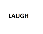 laugh