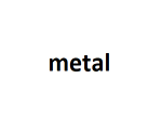 metal