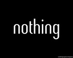 NOTHING