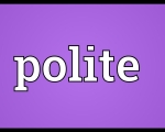 POLITE