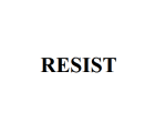 RESIST