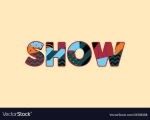 SHOW