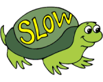 SLOW