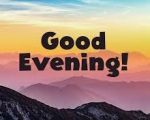 GOOD EVENING 