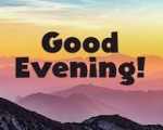 GOOD EVENING 