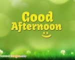 GOOD AFTERNOON 