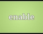 ENABLE