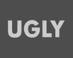 UGLY 