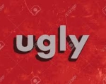 UGLY