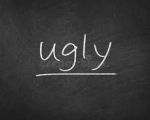 UGLY
