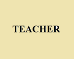 TEACHER