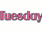 TUESDAY