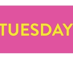 TUESDAY