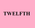 TWELFTH 