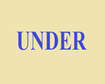 UNDER