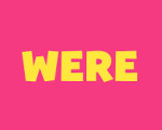 WERE