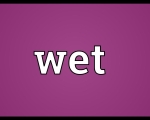 WET