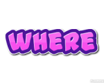 WHERE