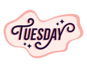 TUESDAY