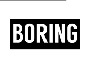 BORING (ADJ)