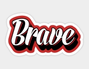 BRAVE