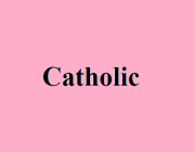 CATHOLIC