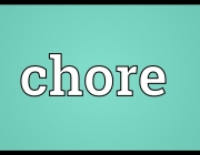 CHORE