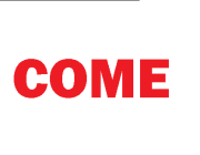 COME - CAME - COME