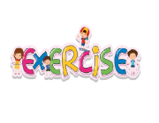 EXERCISE