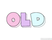 OLD