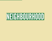 NEIGHBOURHOOD