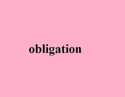 OBLIGATION