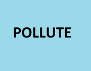 POLLUTE