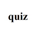 quiz