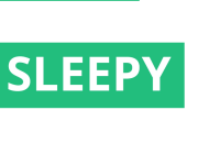 SLEEPY (ADJ)