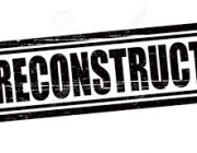 RECONSTRUCT